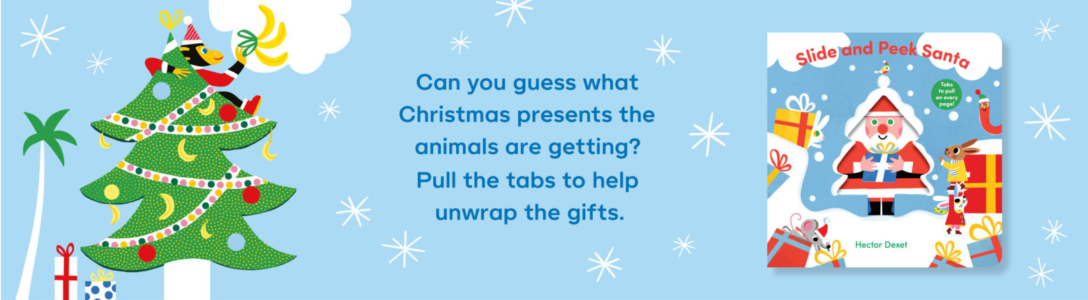 Can you guess what Christmas presents the animals are getting? Pull the tabs to help unwrap the gifts.
